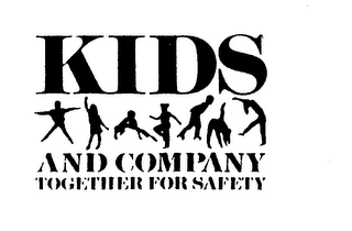 KIDS AND COMPANY TOGETHER FOR SAFETY