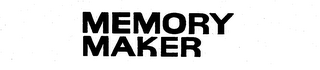 MEMORY MAKER
