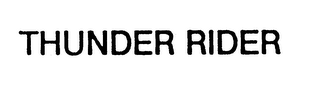 THUNDER RIDER