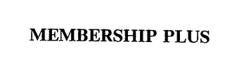 MEMBERSHIP PLUS
