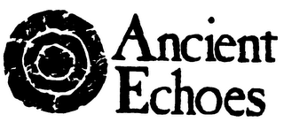 ANCIENT ECHOES