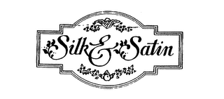 SILK & SATIN