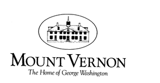 MOUNT VERNON THE HOME OF GEORGE WASHINGTON