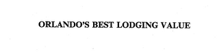 ORLANDO'S BEST LODGING VALUE