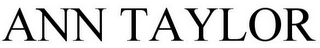 ANN TAYLOR