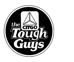 CITGO THE TOUGH GUYS