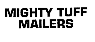 MIGHTY TUFF MAILERS