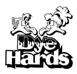 DYE HARDS