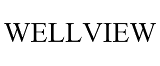 WELLVIEW