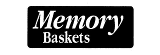MEMORY BASKETS