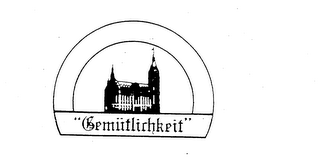 "GEMUTLICHKEIT"