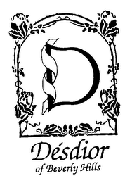 D DESDIOR OF BEVERLY HILLS