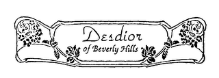 DESDIOR OF BEVERLY HILLS