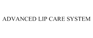 ADVANCED LIP CARE SYSTEM