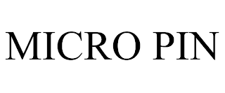 MICRO PIN