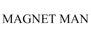 MAGNET MAN