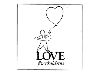 LOVE FOR CHILDREN