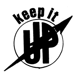KEEP IT UP