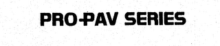 PRO-PAV SERIES