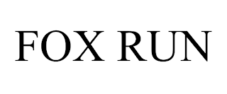 FOX RUN