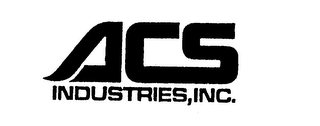 ACS INDUSTRIES, INC.