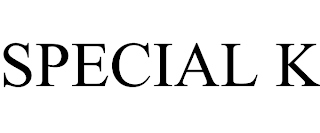SPECIAL K