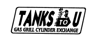 TANKS TO U GAS GRILL CYLINDER EXCHANGE