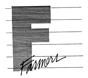 F FARMERS