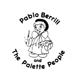 PABLO BERRILL AND THE PALETTE PEOPLE