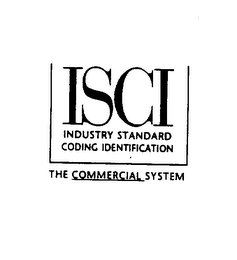 ISCI INDUSTRY STANDARD CODING IDENTIFICATION THE COMMERCIAL SYSTEM