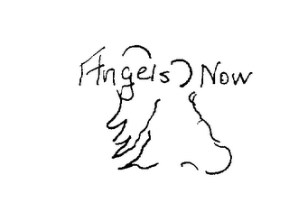 ANGELS NOW