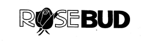 ROSEBUD