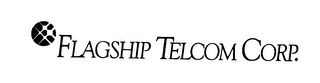 FLAGSHIP TELCOM CORP.