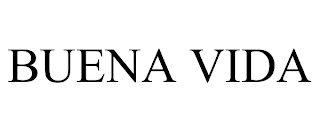 BUENA VIDA