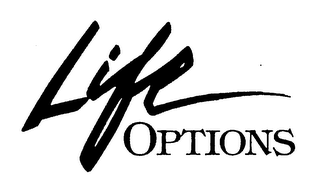 LIFE OPTIONS