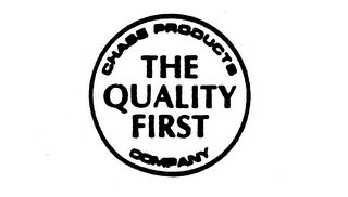 CHASE PRODUCTS THE QUALITY FIRST COMPANY