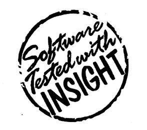 SOFTWARE TESTED WITH INSIGHT