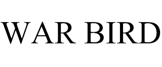 WAR BIRD