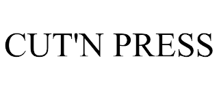 CUT'N PRESS