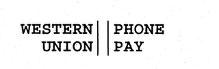 WESTERN UNION PHONE PAY