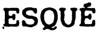 ESQUE