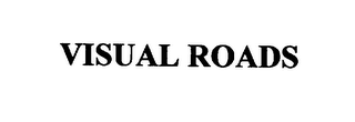 VISUAL ROADS