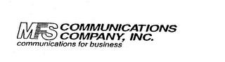 MFS COMMUNICATIONS COMPANY, INC. COMMUNICATIONS FOR BUSINESS