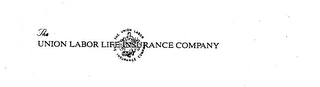 THE UNION LABOR LIFE INSURANCE COMPANY