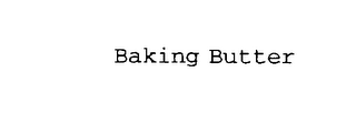 BAKING BUTTER