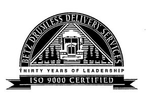 BETZ DRUMLESS DELIVERY SERVICES THIRTY YEARS OF LEADERSHIP ISO 9000 CERTIFIED