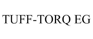 TUFF-TORQ EG