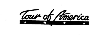 TOUR OF AMERICA