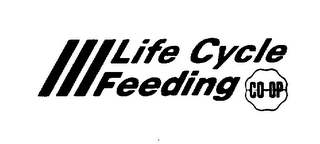 LIFE CYCLE FEEDING CO-OP