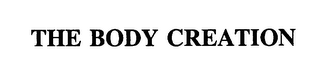 THE BODY CREATION